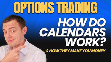 Options Trading: How Do Calendars Make You Money and How Do They Work