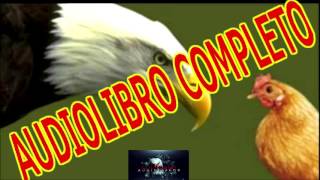 AGUILA O GALLINA AUDIOLIBRO COMPLETO ::Lern Born