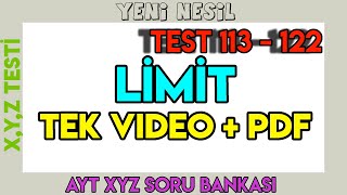 LİMİT | TEST 113 - 122 | X,Y,Z TESTİ | +120 SORU | +PDF