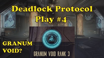 [Warframe] DEADLOCK PROTOCOL GAME PLAY #4 (How to go GRANUM VOID)