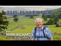 The dales way  ilkley to bownessonwindermere with mark richards