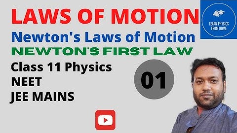 Class 11||Ch-5||Laws of Motion||Newton