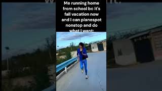 Me Running Home From School