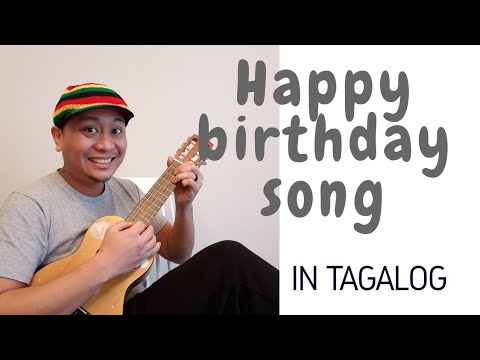 Happy Birthday Song in Tagalog | Let's Filipino - YouTube