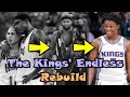 Why The Sacramento Kings Have Been Rebuilding FOREVER!