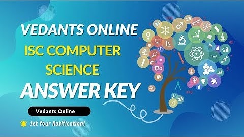 ISC computer science answer key(First Semester)