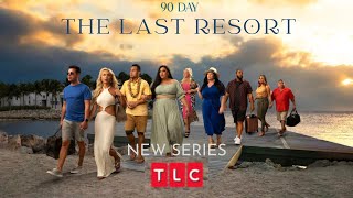 Where Is 90 Day Fiance: The Last Resort Filmed? #90dayfiance #tvshow #tlctv #realitytvshow
