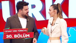 Cevap Ver Türkiye 30. Bölüm  @CevapVerTurkiye