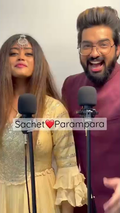 Mere rashke qamar X Chhor Denge | Sachet & Parampara
