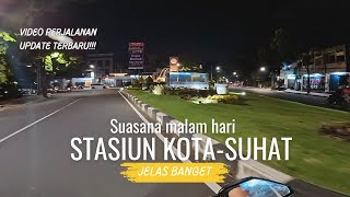 Jalan Kota malang malam hari, Stasiun Kota Baru - Jalan Sukarno Hatta