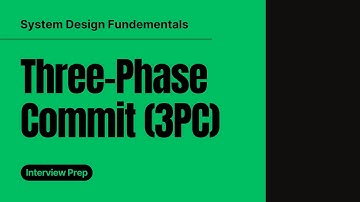 System Design Interview Prep: Demystifying Three-Phase Commit (3PC)