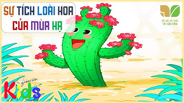 Kể chuyện: Sự tích loài hoa của mùa hạ || Tiếng Việt 3 - Tuần 2 Kết nối tri thức với cuộc sống