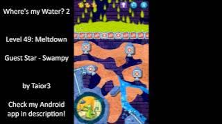 Where's my water 2 Level 49 Meltdown Guest Star Swampy