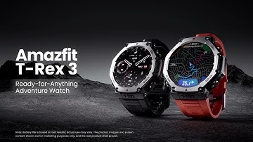 Amazfit T-Rex 3 | Built for Adventure