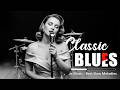 Classic Slow Blues 🎶 Dark and Elegant Blues Music to Escape To Vol.3