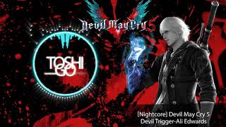 Nightcore Devil May Cry 5 / Ali Edwards - Devil Trigger