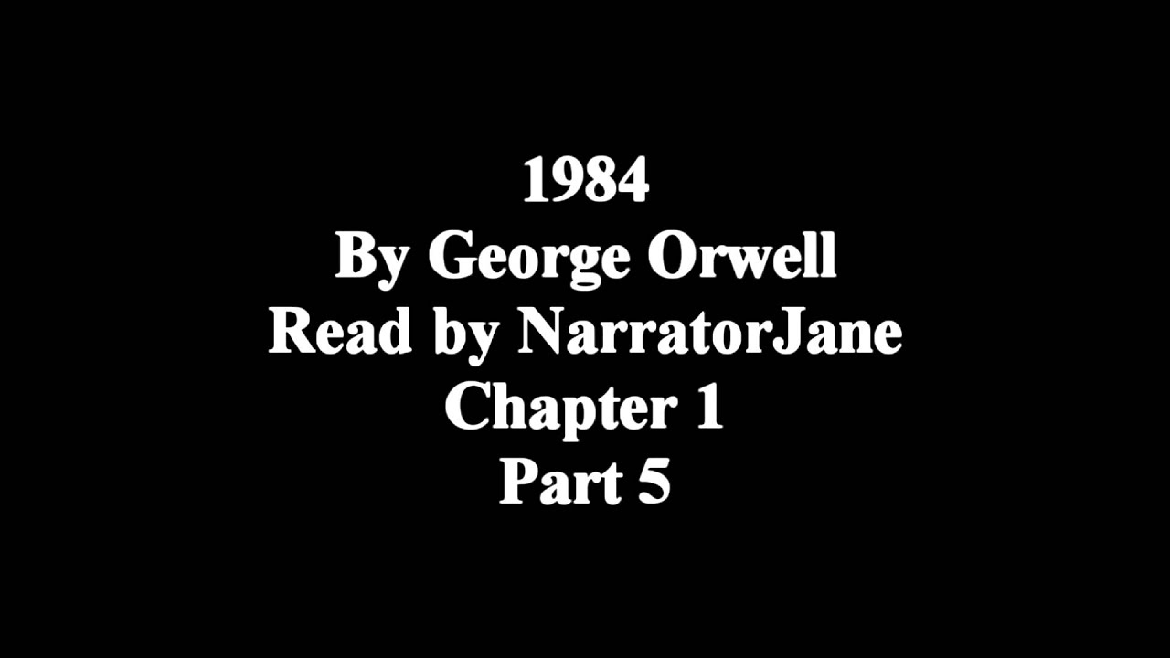Part 1 Chapter 5 1984
