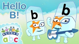 @officialalphablocks -Say Hello to B! 🎸 | Learn to Spell | Learn the Alphabet