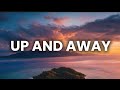UP AND AWAY - Lyrics Video 