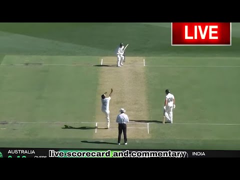 india vs australia ,  2nd test | bgt | day 1 ind vs aus | cricket match | live score and commentry