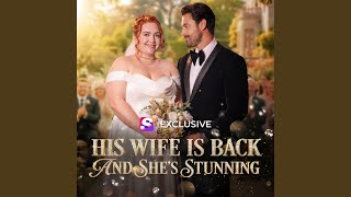 White Dress, Broken Smile (His Wife Is Back and She Is Stunning) - Shortical