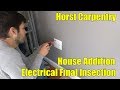 House Addition | Electrical Final Inspection | Day 70