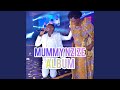 Mummy Nzinze Mummy Nzinze
