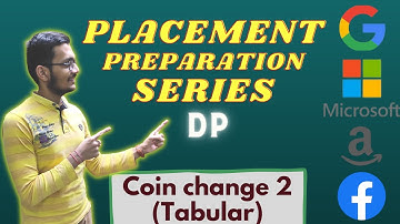 Coin change 2 || DP 35 || Placement Preparation Series || BOTTOM UP || LeetCode 518