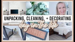 UNPACKING, CLEANING, + DECORATING | NEW HOUSE DAY IN THE LIFE 2023