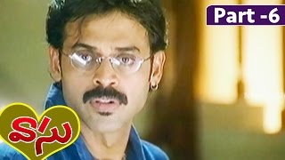 Vasu Full Movie Part 6 Venkatesh, Bhoomika Chawla