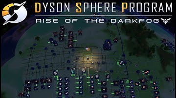 Dyson Sphere Program Rise of the Dark Fog Part 3: A Little Spaghetti