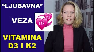 "Ljubavna" veza vitamina D3 i K2/#10/dr Bojana Mandić