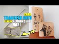 Cara Transfer Foto Ke Kayu Dengan Pembungkus Nasi | Transfer a Photo to Wood
