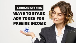 Cardano ADA HOLDERS - How to stake ADA - staking options - Cardano Project overview