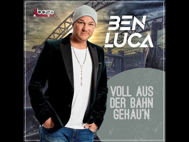 Ben Luca - Voll Aus Der Bahn Gehau'n