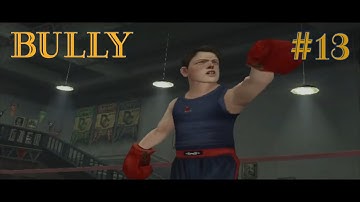 Bully (2006) PS2 Playthrough Part 13 - Boxing Challenge