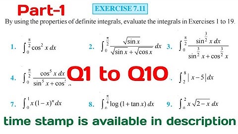 Ex 7.11 class 12 maths ncert Integrals || Integration || Calculus || Q1,Q2,Q3,Q4,Q5,Q6,Q7,Q8,Q9,Q10
