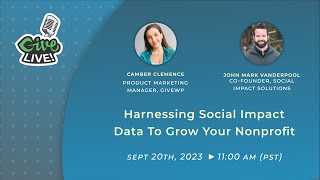 Give LIVE! Harness Social Impact Data To Grow Your Nonprofit