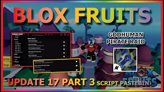 UPDATE 17 PART 3] Script Blox Fruits - Auto Farm, New Fruits Collect e  outros!! (Mobile & PC) 2022 