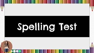 Unit 1 Spelling Post Test - Silver Group