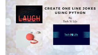 Creating One Line Jokes Using Python - 2020 | Funny Python Coding Series| Tech 'N' Life