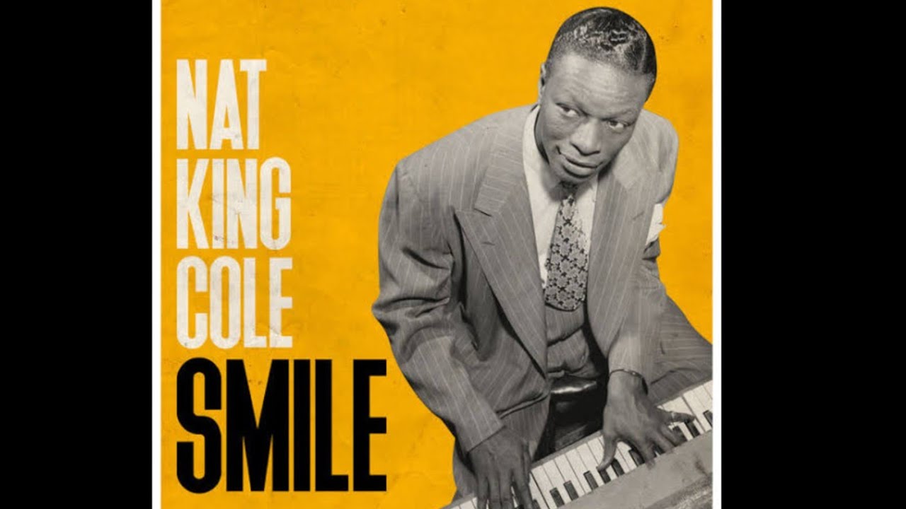 Smile- Nat King Cole - YouTube