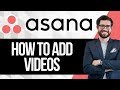 How to Add Videos to Asana