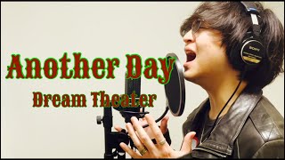 Dream Theater - Another Day  vocal cover by Yutaro Nanashima
