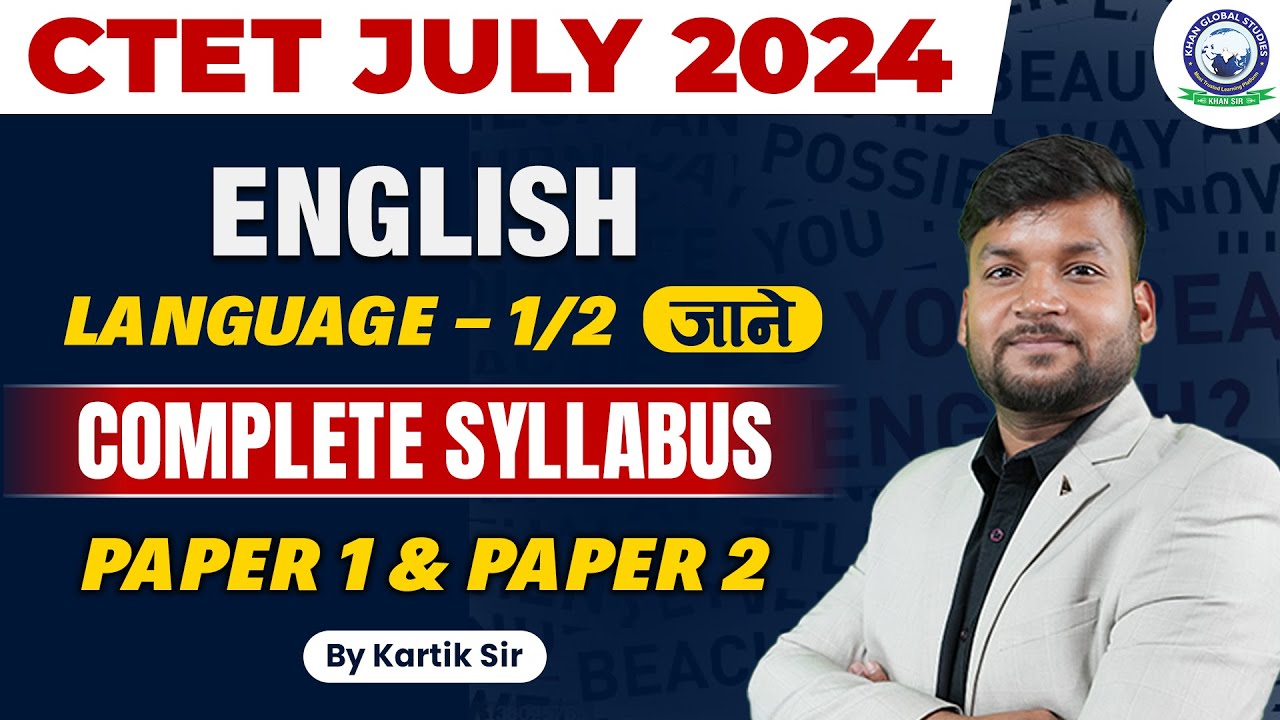 CTET July 2024 || English Language 1 & 2 || Complete Syllabus for Paper ...