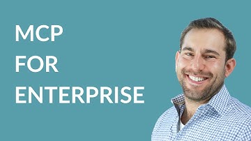 MCP For Enterprise - How To Harness, Secure, and Scale
