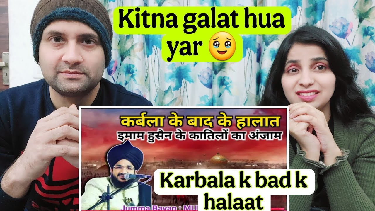 Indian Reaction : Waaqia e Karbala k bad k halaat | Juma Bayan | Mufti Salman Azhari