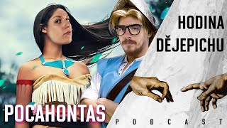 Hodina dějepichu 77: Příběh reálné Pocahontas není pohádka, ale horor na několika úrovních