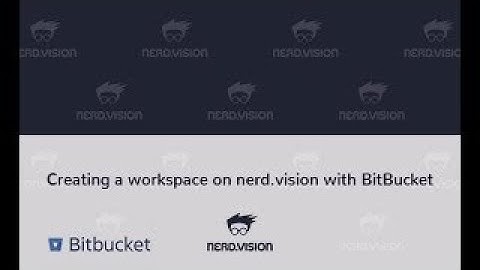 Creating a workspace on nerd.vision with BitBucket