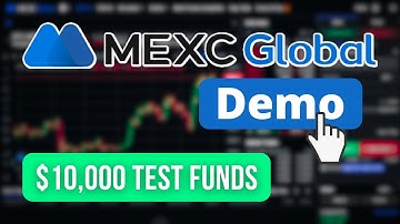 MEXC Global Demo Trading Tutorial ✅ Paper Trading on MEXC with a Demo Account